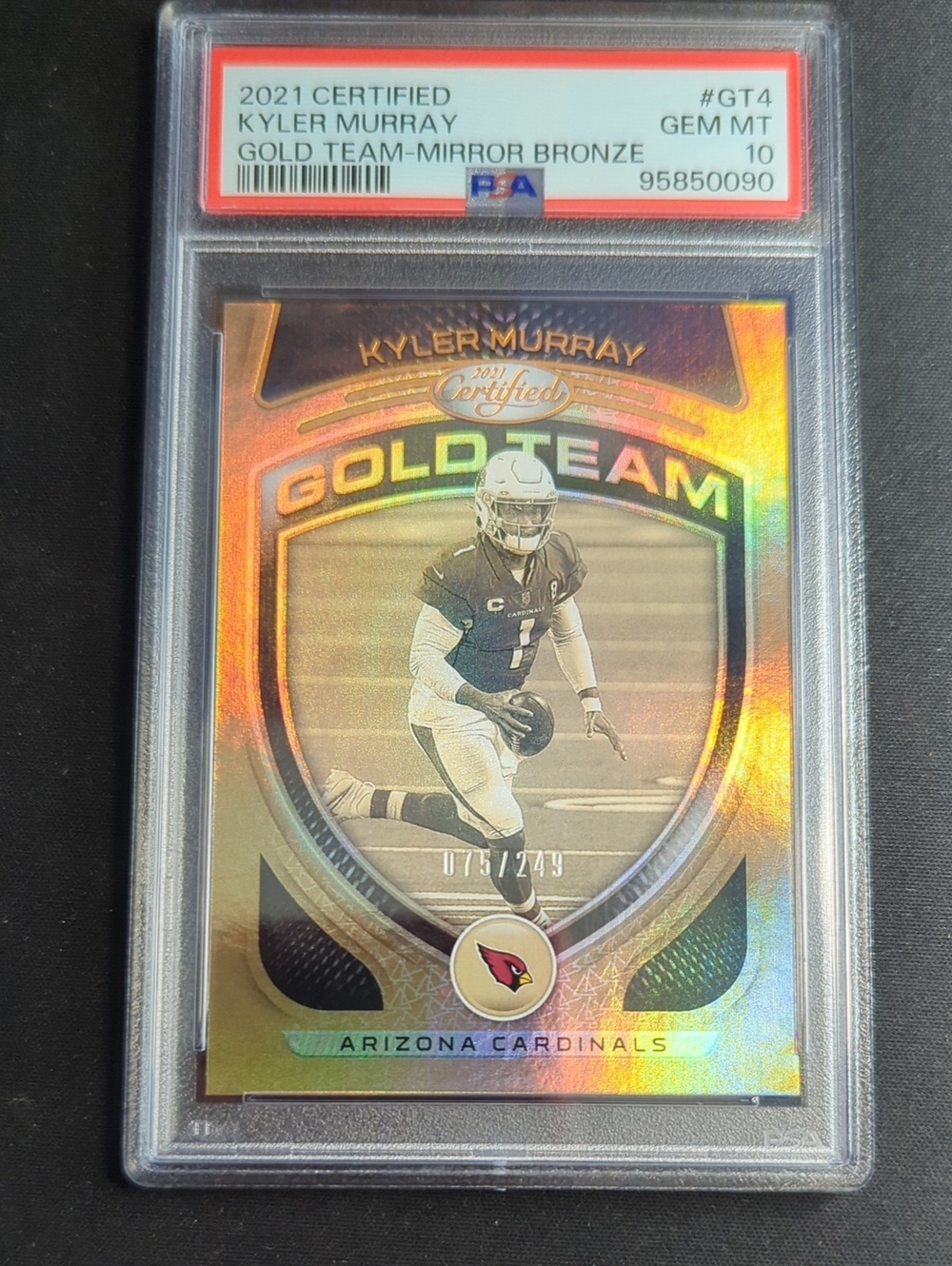 2021 Panini Certified Kyler Murray Gold Team-Mirror Bronze #GT-4 PSA 10 GEM MINT